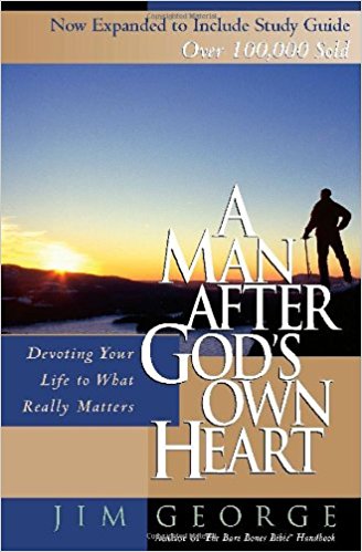 A Man After God's Own Heart PB - Jim George